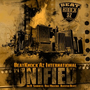 MeccaGodZilla featured on UNIFIED the Album by BeatKnock'Az International